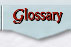 Glossary